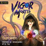 Vigor Mortis: Volume 1 cover image cdn
