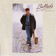 Ballads (Then, Now And Forever) cover image cdn