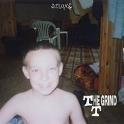 Tthe Grind [Deluxe] cover image cdn