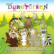 Dyreparkens Barnesanger cover image cdn