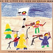 Eg Er Liten Eg, Men Eg Vågar Meg cover image cdn