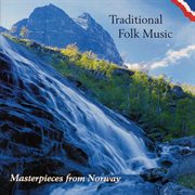 Masterpieces From Norway: Traditional Folk Music cover image cdn