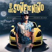 Lo Que Soñe De Niño cover image cdn