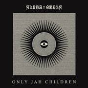 Only Jah Children cover image cdn