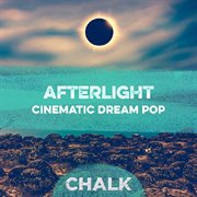 Afterlight - Cinematic Dream Pop cover image cdn