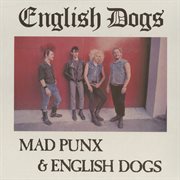 Mad Punx & English Dogs cover image cdn