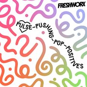 Pulse-Pushing-Pop-Positives - Epic, Hooky, Inspiring cover image cdn