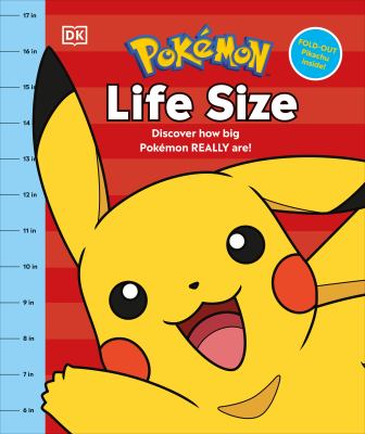 Pokémon life size : discover how big Pokémon REALLY are!  cover image cdn