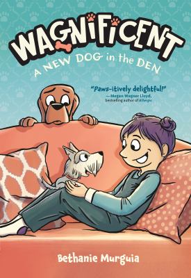 Wagnificent. 2, A new dog in the den  cover image cdn