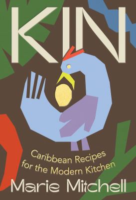 Kin : Caribbean recipes for the modern kitchen  cover image cdn