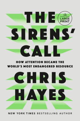 The sirens' call how attention became the world's most endangered resource  cover image cdn