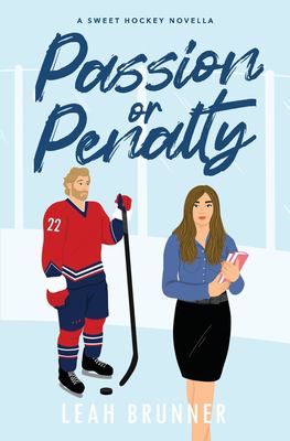 Passion or penalty : a sweet hockey novella  cover image cdn