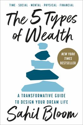 The 5 Types of Wealth A Transformative Guide to Design Your Dream Life  cover image cdn