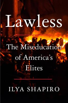 Lawless : the miseducation of America's elites  cover image cdn