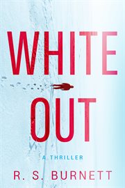 Whiteout : A Thriller cover image cdn