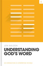Understanding God's Word : An Introduction to Interpreting the Bible cover image cdn