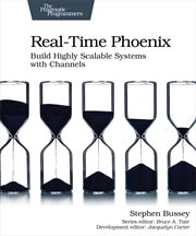 Real-Time Phoenix : Build Highly Scalable Systems With Channels cover image cdn