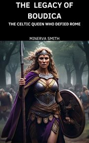 The Legacy of Boudica cover image cdn