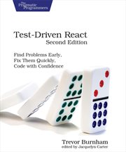 Test-Driven React : Find Problems Early, Fix Them Quickly, Code With Confidence cover image cdn