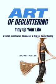 Art of Decluttering - Tidy up Your Life cover image cdn