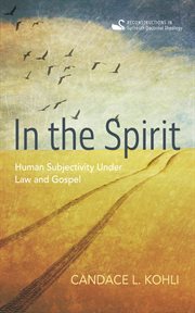 In the Spirit : Human Subjectivity Under Law and Gospel cover image cdn