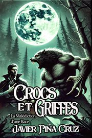 Crocs Et Griffes : La malédiction D'une race cover image cdn