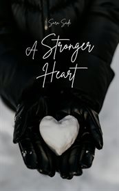 A Stronger Heart cover image cdn