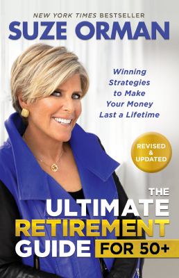 The ultimate retirement guide for 50+ : winning strategies to make your money last a lifetime  cover image cdn
