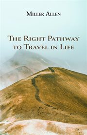 The Right Pathway to Travel in Life cover image cdn
