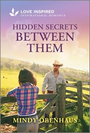 Hidden Secrets Between Them : An Uplifting Inspirational Romance cover image cdn