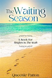 The Waiting Season : A Book for Singles in the Wait cover image cdn