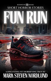 Fun Run, a Disgusting Yet Horrifying Trot cover image cdn