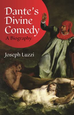 Dante's Divine comedy : a biography  cover image cdn