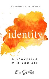 Identity : Discovering Who You Are cover image cdn