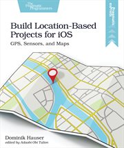 Build Location-Based Projects for iOS cover image cdn