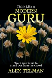 Think Like a Modern Guru cover image cdn