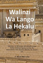 Gatekeepers of the Temple : Tathimini Ya Mchango Wa Mlinda Lango Katika Hekalula Agano La Kale Na Mafundisho Yake Kwenye Maisha cover image cdn