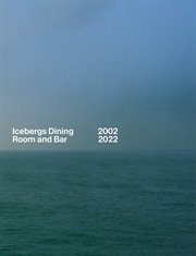 Icebergs Dining Room and Bar 2002-2022 cover image cdn