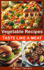 Vegetable Recipes Taste Like Meat cover image cdn