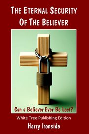 The Eternal Security of the Believer: Can a Believer Ever Be Lost? cover image cdn