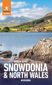 Pocket Rough Guide Weekender Snowdonia & North Wales: Travel Guide cover image cdn
