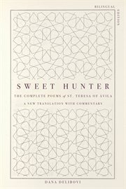 Sweet Hunter : The Complete Poems of St. Teresa of Ávila cover image cdn