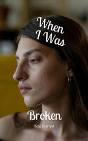 When I Was Broken cover image cdn
