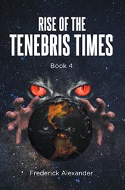 Rise of the Tenebris Times cover image cdn