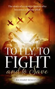 To Fly, to Fight and to Save cover image cdn