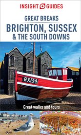 Insight Guides Great Breaks Brighton, Sussex & the South Downs cover image cdn