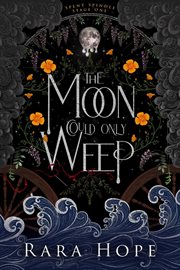 The Moon Could Only Weep cover image cdn