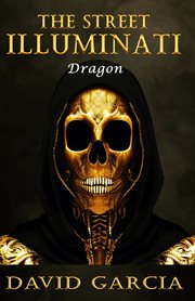 The Street Illuminati: Dragon cover image cdn