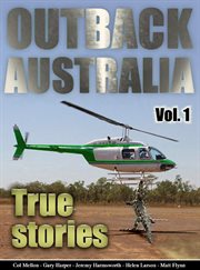 Outback Australia: True Stories - Volume 1 cover image cdn