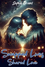 Swapped Lives Shared Love cover image cdn